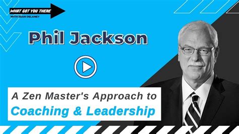 phil jackson leadership style|phil jackson book zen.